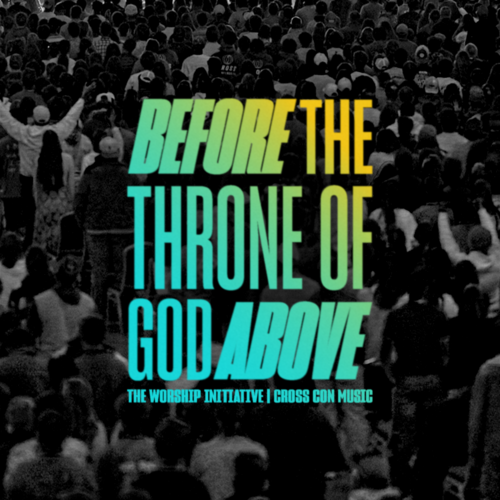 Before The Throne of God Above (Live) Cover Art Blurred Background