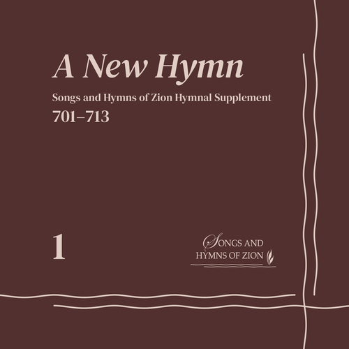 A New Hymn: Songs and Hymns of Zion Hymnal Supplement 1 Cover Art Blurred Background