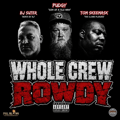 Whole Crew Rowdy Cover Art Blurred Background