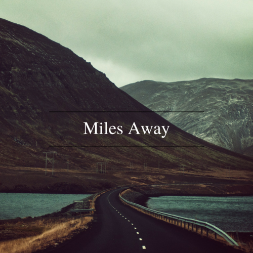 Miles Away Cover Art Blurred Background