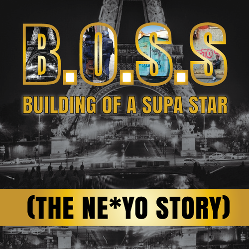 B.O.S.S. Building of a Supa Star (The Ne-Yo Story) Cover Art Blurred Background