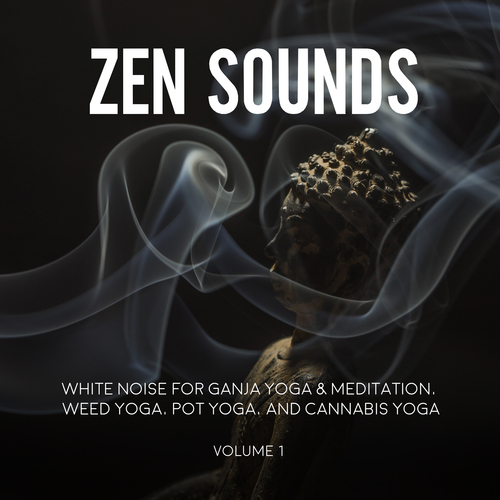 White Noise for Ganja Yoga & Meditation, Weed Yoga, Pot Yoga, and Cannabis Yoga, Vol. 1 Cover Art Blurred Background