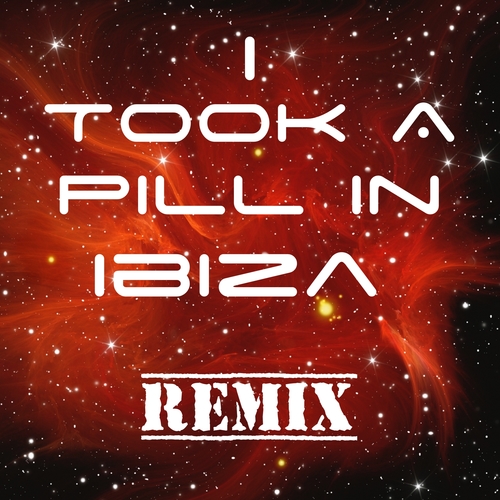I Took a Pill in Ibiza (Remix) [Cover] Cover Art Blurred Background