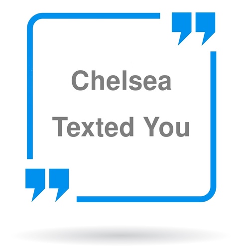 Chelsea Texted You (Female Voice) Cover Art Blurred Background