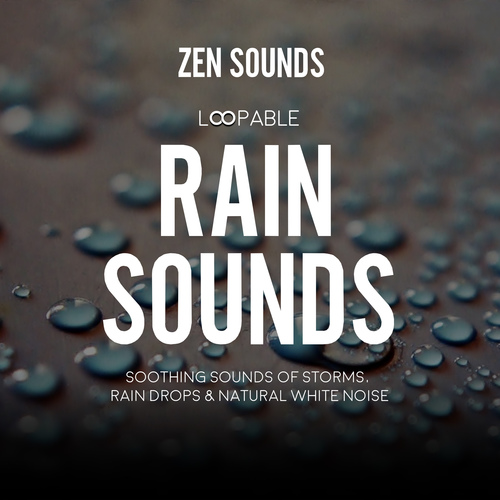 Loopable Rain Sounds, Soothing Sounds of Storms, Rain Drops & Natural White Noise Cover Art Blurred Background