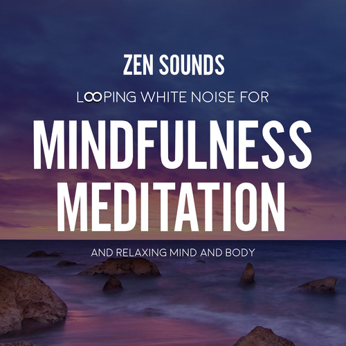 Looping White Noise for Mindfulness Meditation and Relaxing Mind and Body Cover Art Blurred Background