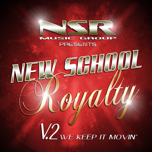 New School Royalty, Vol. 2 (We Keep It Movin') Cover Art Blurred Background