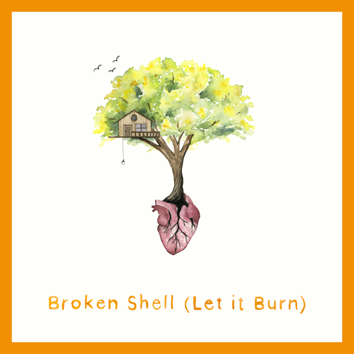 Broken Shell (Let it Burn) Cover Art Blurred Background