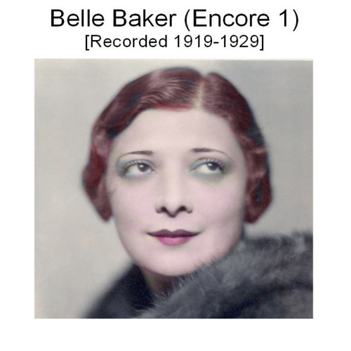 Belle Baker (Encore 1) [Recorded 1919-1929] Cover Art Blurred Background