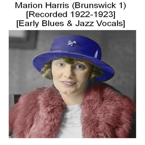 Marion Harris (Brunswick 1) [Recorded 1922-1923] [Early Blues & Jazz Vocals] Cover Art Blurred Background