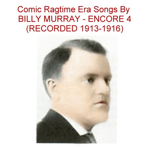 Comic Ragtime Era Songs (Encore 4) [Recorded 1913-1916] Cover Art Blurred Background