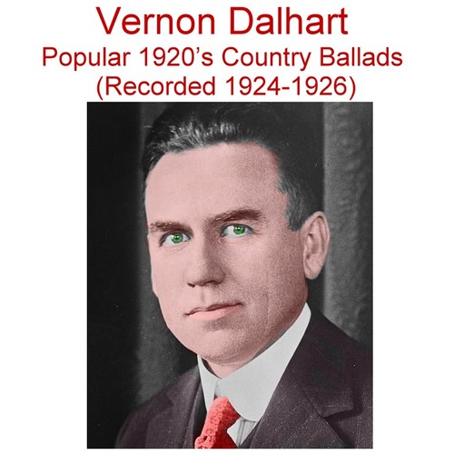 Vernon Dalhart Popular 1920's Country Ballads (Rec 1924-1926) Cover Art Blurred Background