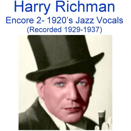 Encore 2 (1920's Jazz Vocals) [Recorded 1929-1937] Cover Art Blurred Background