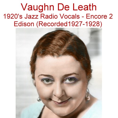 1920's Jazz Radio Vocals (Encore 2) [Edison] [Recorded 1927-1928] Cover Art Blurred Background