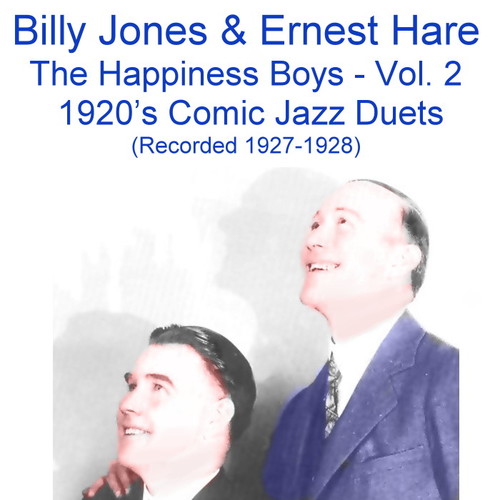 The Happiness Boys, Vol. 2 (Comic Jazz Duets) [Recorded 1927-1928] Cover Art Blurred Background
