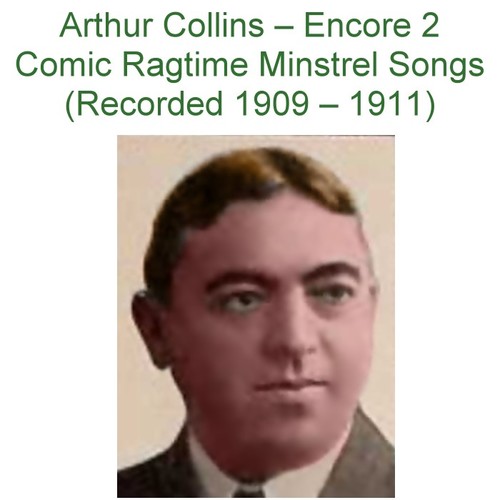 Encore 2 Comic Ragtime Minstrel Songs (Recorded 1909 – 1911) Cover Art Blurred Background