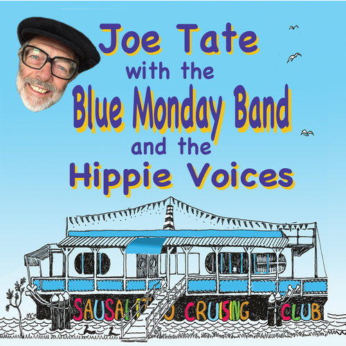 Joe Tate with the Blue Monday Band and the Hippie Voices Cover Art Blurred Background