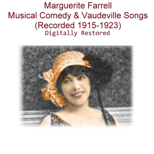 Marguerite Farrell Musical Comedy & Vaudeville Songs (Recorded 1915-1923) Cover Art Blurred Background