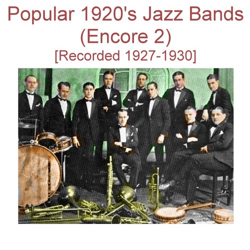 Popular 1920's Jazz Bands (Encore 2) [Recorded 1927-1930] Cover Art Blurred Background