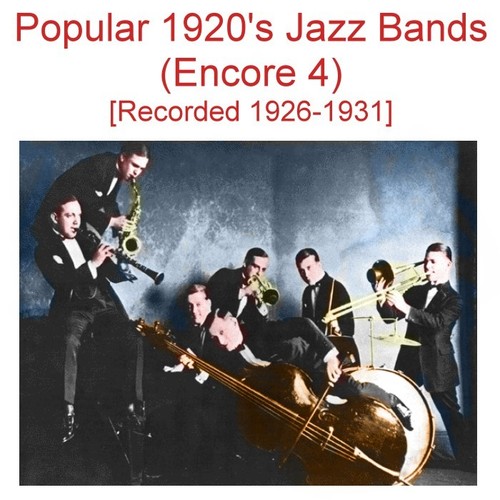 Popular 1920's Jazz Bands (Encore 4) [Recorded 1926-1931] Cover Art Blurred Background