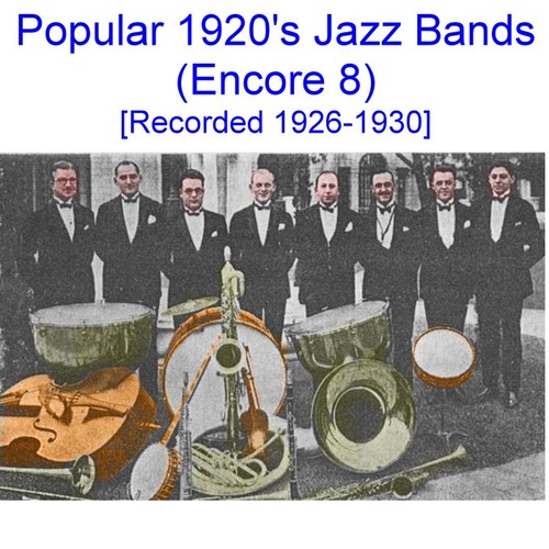 Popular 1920's Jazz Bands (Encore 8) [Recorded 1926-1930] Cover Art Blurred Background
