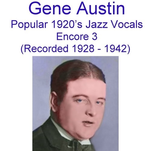Popular 1920's Jazz Vocals (Encore 3) [Recorded 1928-1942] Cover Art Blurred Background