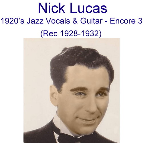 1920’s Jazz Vocals & Guitar (Encore 3) [Recorded 1928-1932] Cover Art Blurred Background