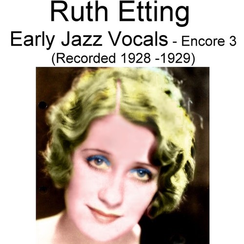 Early Jazz Vocals (Encore 3) [Recorded 1928-1929] Cover Art Blurred Background