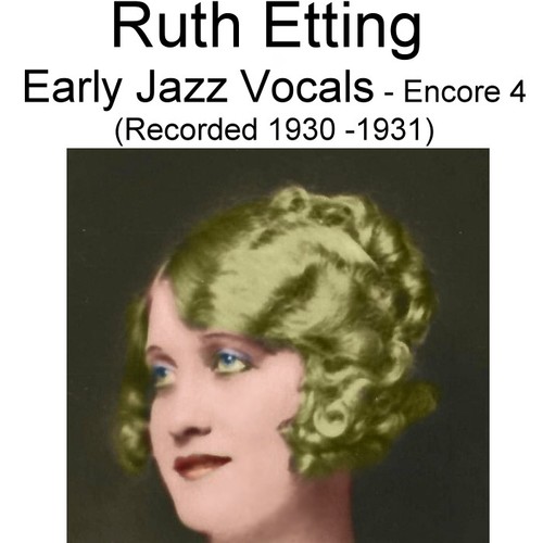 Early Jazz Vocals (Encore 4) [Recorded 1930-1931] Cover Art Blurred Background