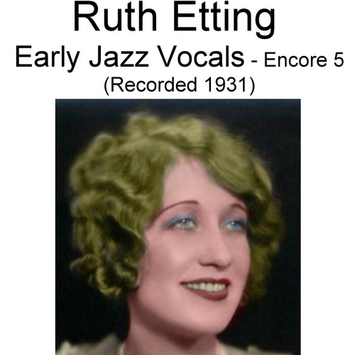 Early Jazz Vocals (Encore 5) [Recorded 1931] Cover Art Blurred Background