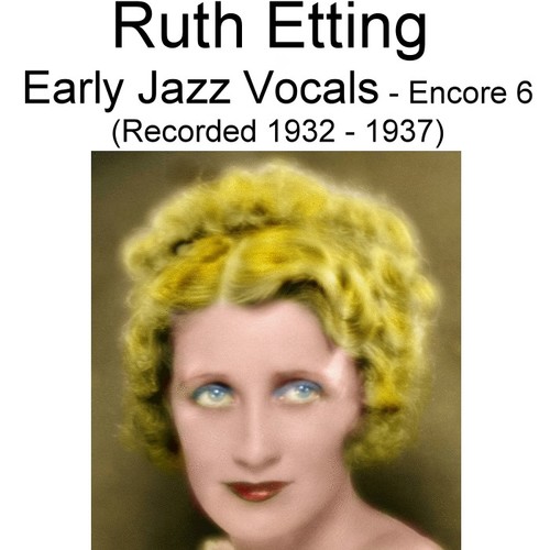 Early Jazz Vocals (Encore 6) [Recorded 1932-1937] Cover Art Blurred Background