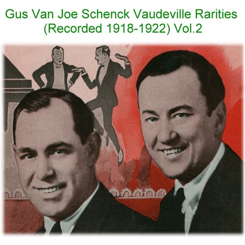 Gus Van Joe Schenck Vaudeville Rarities, Vol. 2 (Recorded 1918-1922) Cover Art Blurred Background