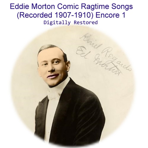 Eddie Morton Comic Ragtime Songs (Recorded 1907-1910) [Encore 1] Cover Art Blurred Background