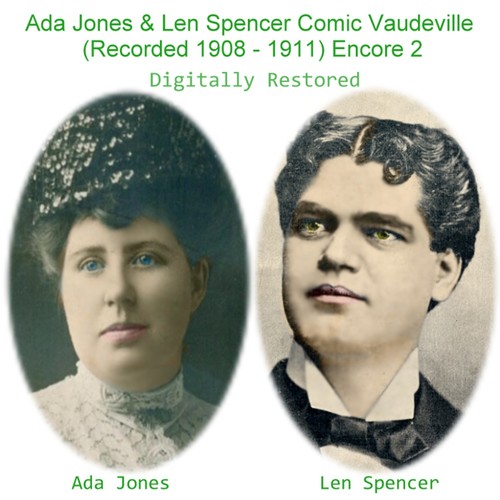 Ada Jones & Len Spencer Comic Vaudeville (Encore 2) [Recorded 1908 - 1911] Cover Art Blurred Background