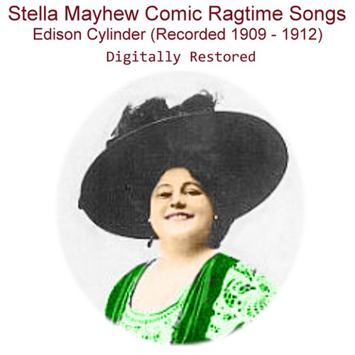 Stella Mayhew Comic Ragtime Songs Edison Cylinder (Recorded 1909 - 1912) Cover Art Blurred Background