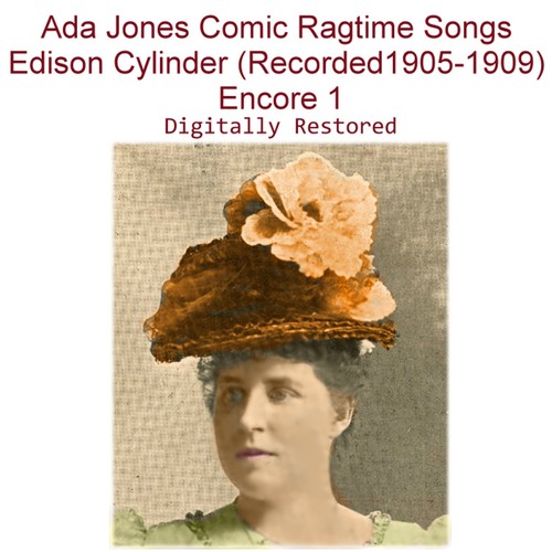 Ada Jones Comic Ragtime Songs Edison Cylinder (Recorded 1905-1909) [Encore 1] Cover Art Blurred Background