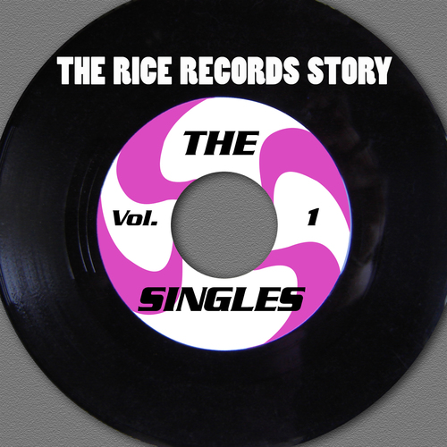 The Rice Records Story: The Singles, Vol. 1 Cover Art Blurred Background