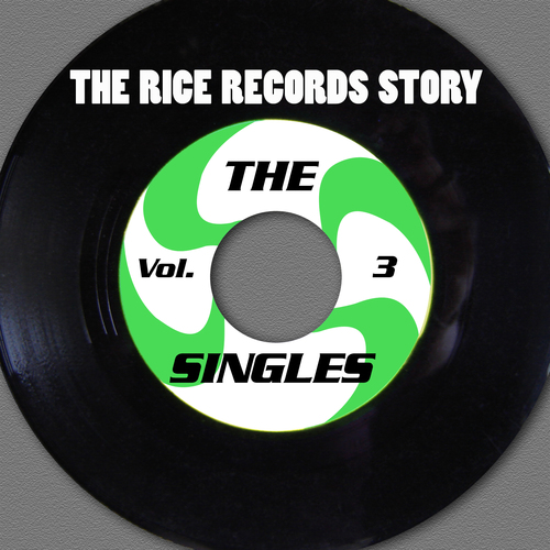 The Rice Records Story: The Singles, Vol. 3 Cover Art Blurred Background