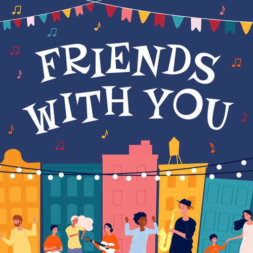 Friends with You Cover Art Blurred Background