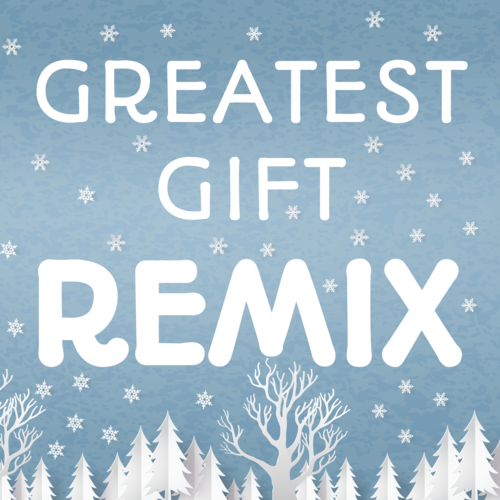 Greatest Gift (Remix) Cover Art Blurred Background