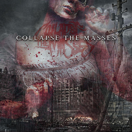 Collapse The Masses Cover Art Blurred Background