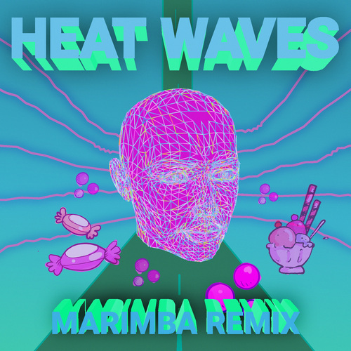 Heat Waves (Marimba Remix) [Cover] Cover Art Blurred Background