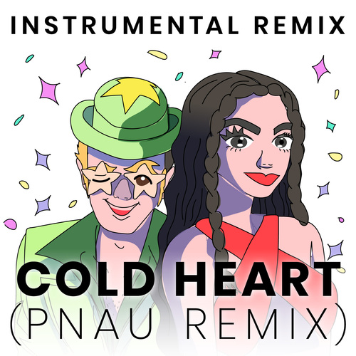 Cold Heart (PNAU Remix) [Instrumental Remix] [Cover] Cover Art Blurred Background