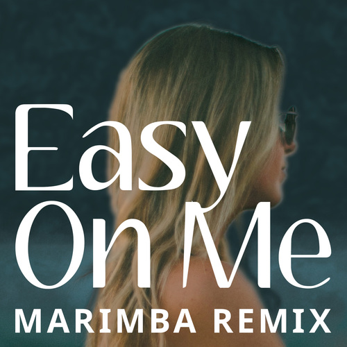 Easy On Me (Marimba Remix) [Cover] Cover Art Blurred Background