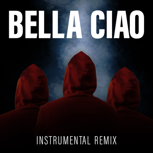 Bella Ciao (Instrumental Remix) [Cover] Cover Art Blurred Background