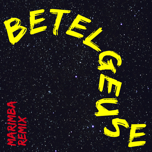BETELGEUSE (Marimba Remix) [Cover] Cover Art Blurred Background