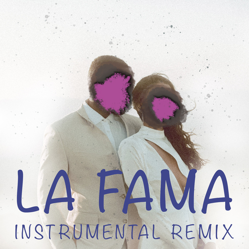 LA FAMA (Instrumental Remix) [Cover] Cover Art Blurred Background
