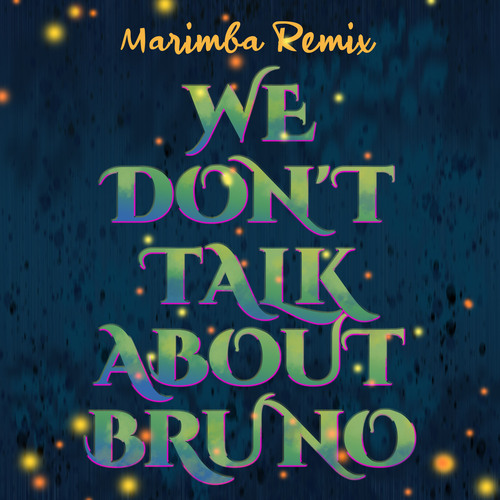 We Don't Talk About Bruno (Marimba Remix) [Cover] Cover Art Blurred Background
