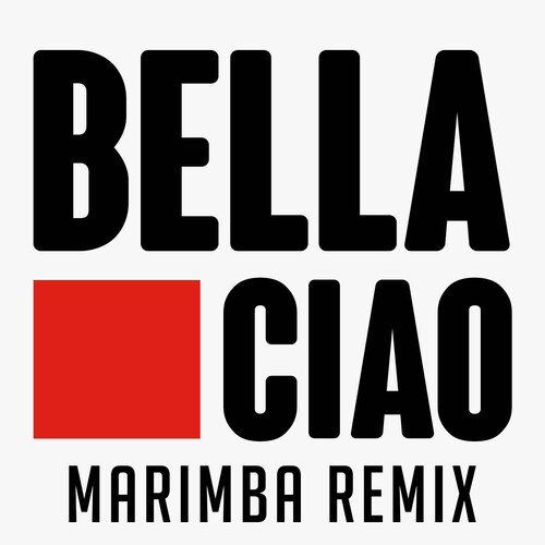 Bella Ciao (Marimba Remix) [Cover] Cover Art Blurred Background