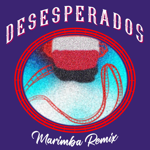 Desesperados (Marimba Remix) [Cover] Cover Art Blurred Background